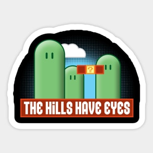 The Hills Have Eyes Sticker